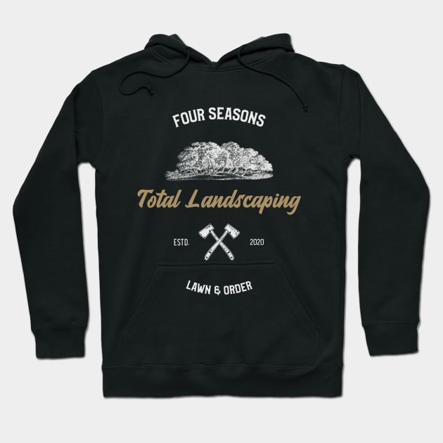 Four Seasons Total Landscaping Hoodie by irvanelist